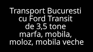 TRANSPORT MARFA BUCURESTI