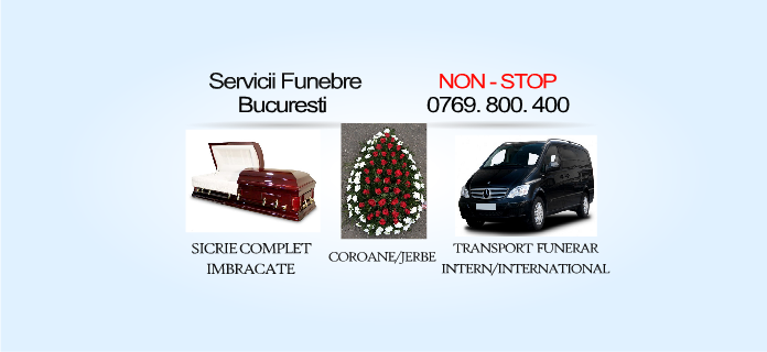 Servicii Funerare Bucuresti Non-Stop