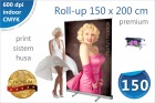 ROLL_UP si PRINT 150 x 200cm PREMIUM | PRET 280 lei