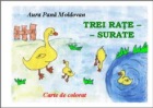 Trei rate-surate - Aura Pana Moldovan, Raluca M. Josan