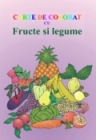 Fructe şi legume